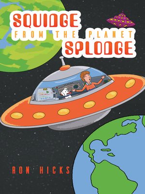 cover image of Squidge from the Planet Splodge